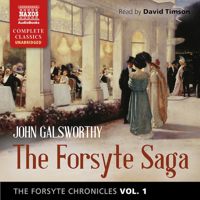 Book cover for The Forsyte Chronicles, Vol. 1: The Forsyte Saga