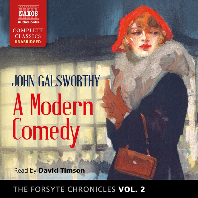 Book cover for The Forsyte Chronicles, Vol. 2: A Modern Comedy