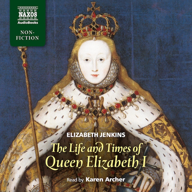 Okładka książki dla The Life and Times of Queen Elizabeth I