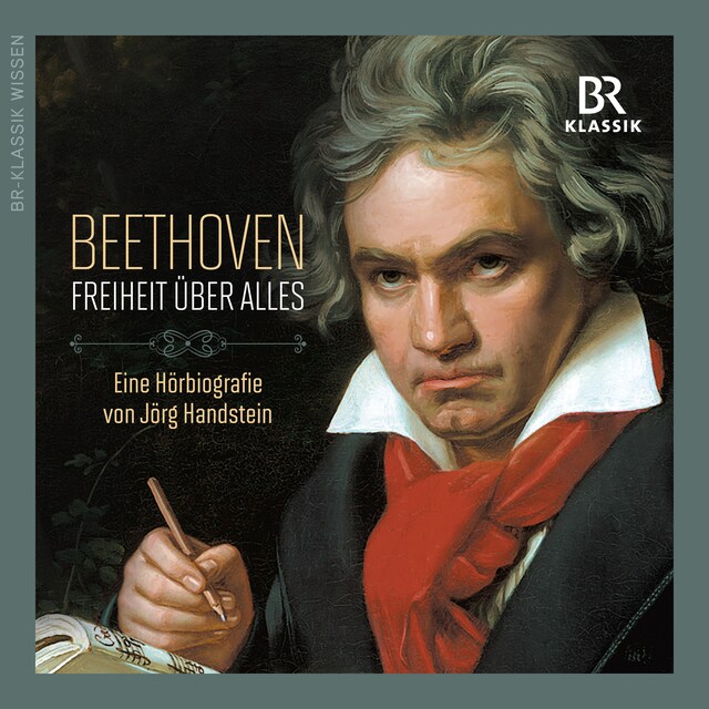 Couverture de livre pour Ludwig van Beethoven: Freiheit über alles