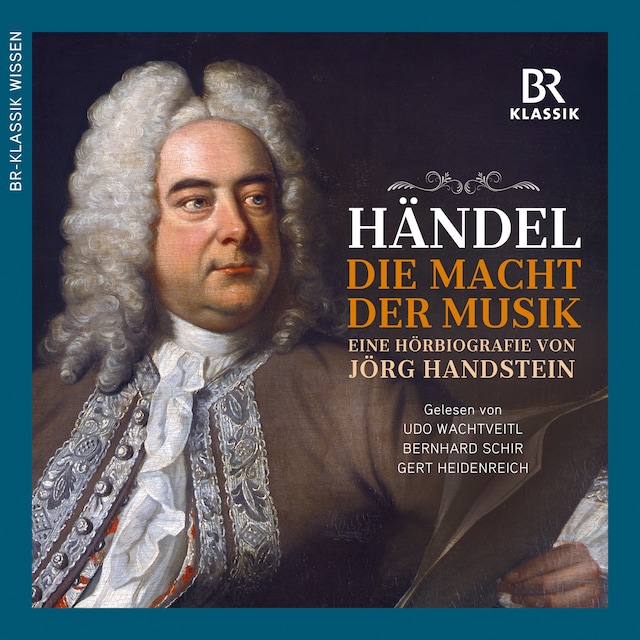 Kirjankansi teokselle Georg Friedrich Händel: Die Macht der Musik