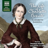 The Life of Charlotte Brontë