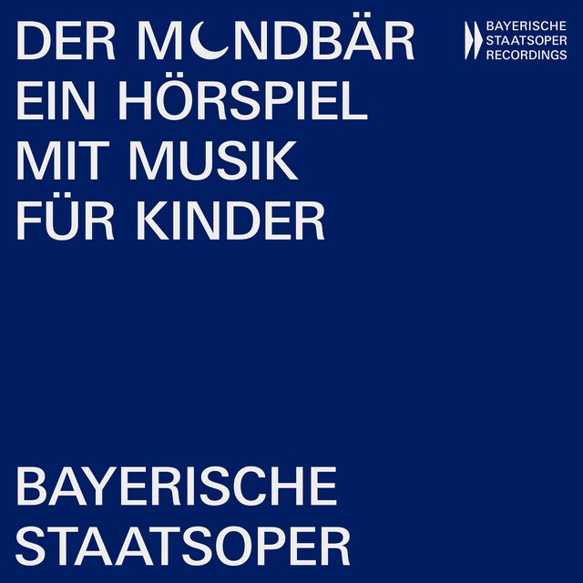 Bogomslag for Der Mondbär, Ein Hörspiel mit Musik für Kinder