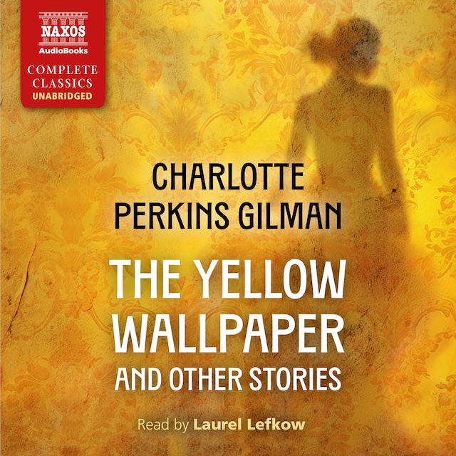 Book cover for The Yellow Wallpaper and Other Stories