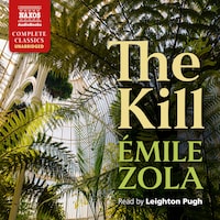 The Kill, La Curée