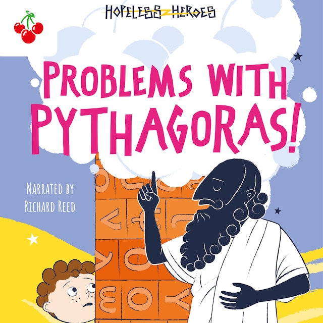 Book cover for Problems with Pythagoras! - Hopeless Heroes, Book 4 (Unabridged)