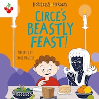Circe's Beastly Feast - Hopeless Heroes, Book 7 (Unabridged)