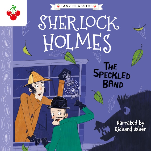 The Speckled Band - The Sherlock Holmes Children's Collection: Shadows, Secrets and Stolen Treasure (Easy Classics), Season 1 (Unabridged)