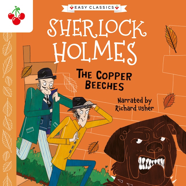 Copertina del libro per The Copper Beeches - The Sherlock Holmes Children's Collection: Mystery, Mischief and Mayhem (Easy Classics), Season 2 (Unabridged)