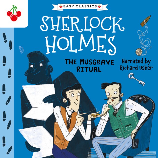 Kirjankansi teokselle The Musgrave Ritual - The Sherlock Holmes Children's Collection: Mystery, Mischief and Mayhem (Easy Classics), Season 2 (Unabridged)