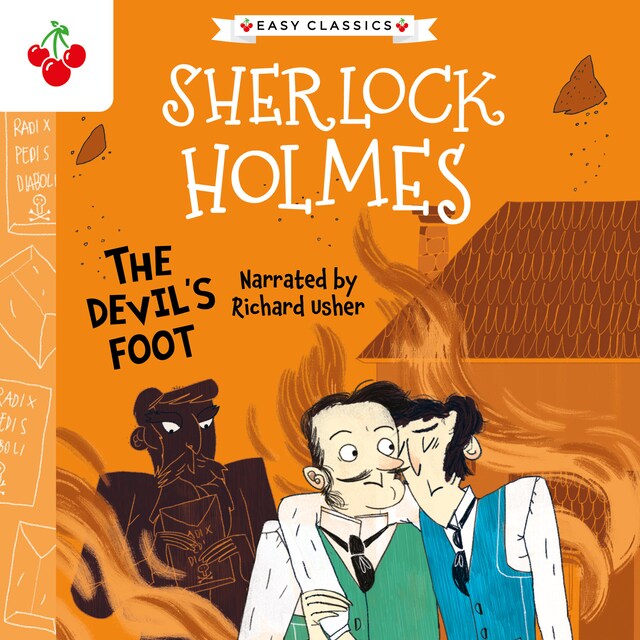 Boekomslag van The Devil's Foot - The Sherlock Holmes Children's Collection: Creatures, Codes and Curious Cases (Easy Classics), Season 3 (Unabridged)