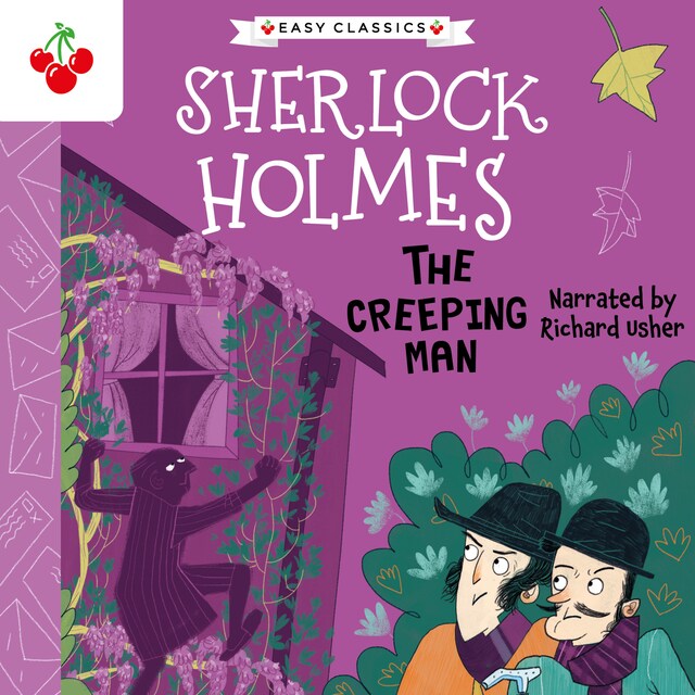 Kirjankansi teokselle The Creeping Man - The Sherlock Holmes Children's Collection: Creatures, Codes and Curious Cases (Easy Classics), Season 3 (Unabridged)