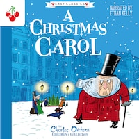 A Christmas Carol - The Charles Dickens Children's Collection (Easy Classics) (Unabridged)