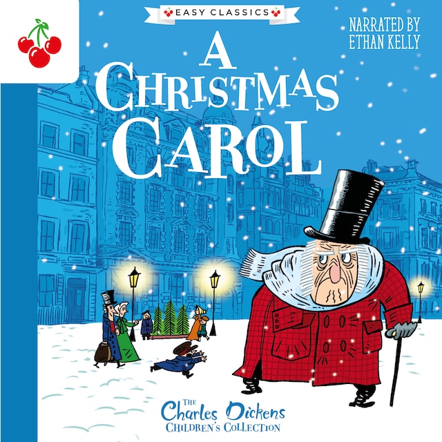 Portada de libro para A Christmas Carol - The Charles Dickens Children's Collection (Easy Classics) (Unabridged)