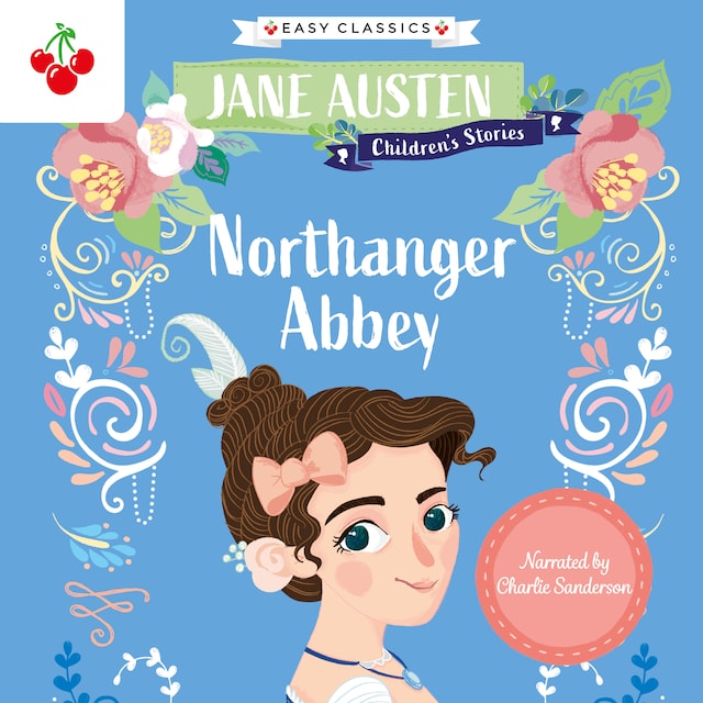 Boekomslag van Northanger Abbey - Jane Austen Children's Stories (Easy Classics) (Unabridged)