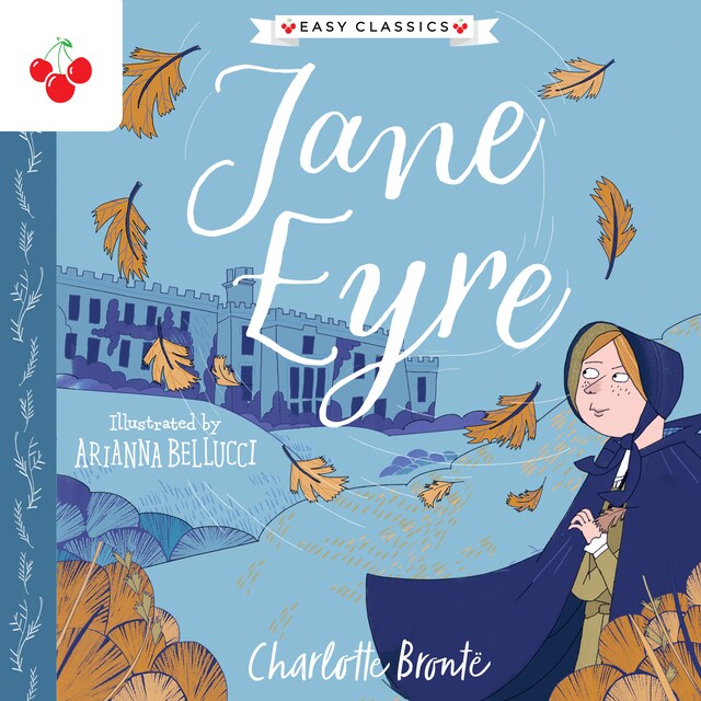 Bokomslag for Jane Eyre - The Complete Brontë Sisters Children's Collection (Unabridged)