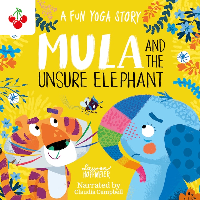 Book cover for Mula and the Unsure Elephant: A Fun Yoga Story - Mula and Friends, Book 3 (Unabridged)