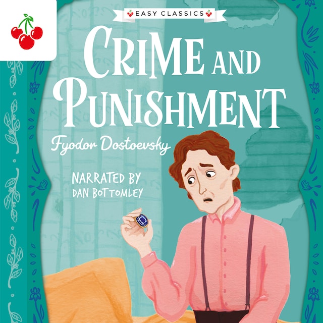 Book cover for Crime and Punishment - The Easy Classics Epic Collection (Unabridged)