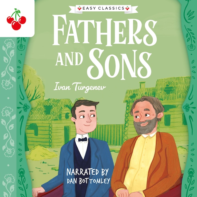 Bokomslag för Fathers and Sons - The Easy Classics Epic Collection (Unabridged)