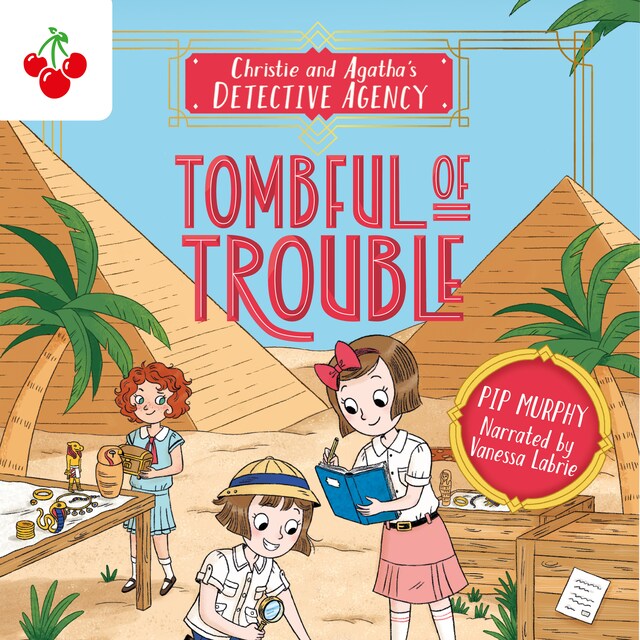 Book cover for Tombful of Trouble - Christie and Agatha's Detective Agency, Book 3 (Unabridged)