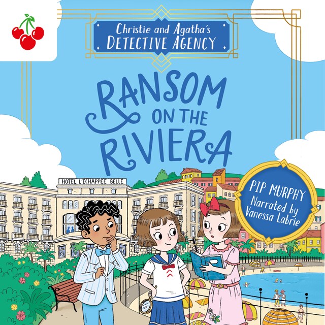 Book cover for Ransom on the Riviera - Christie and Agatha's Detective Agency, Book 4 (Unabridged)