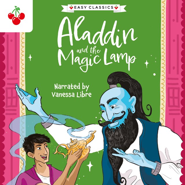 Book cover for Arabian Nights: Aladdin and the Magic Lamp - The Arabian Nights Children's Collection (Easy Classics) (Unabridged)