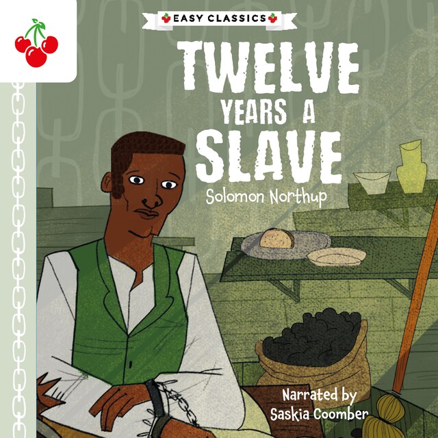 Portada de libro para Twelve Years a Slave - The American Classics Children's Collection (Unabridged)