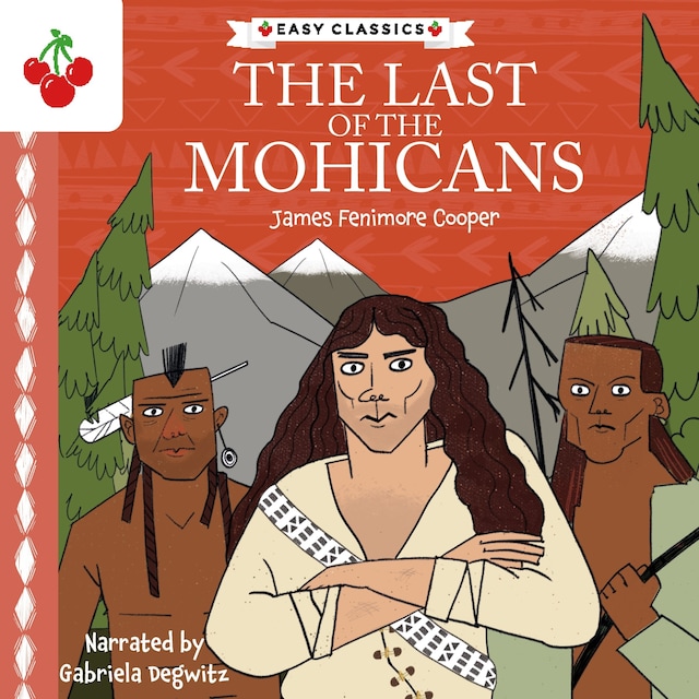 Bogomslag for The Last of the Mohicans - The American Classics Children's Collection (Unabridged)
