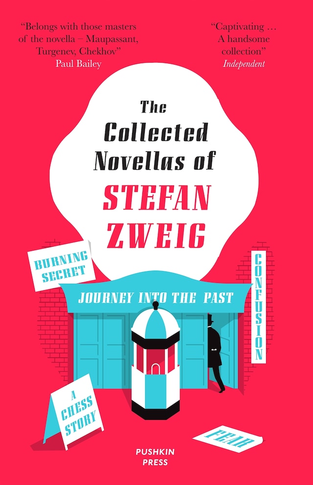 Book cover for The Collected Novellas of Stefan Zweig: Burning Secret, A Chess Story, Fear, Confusion, Journey into the Past