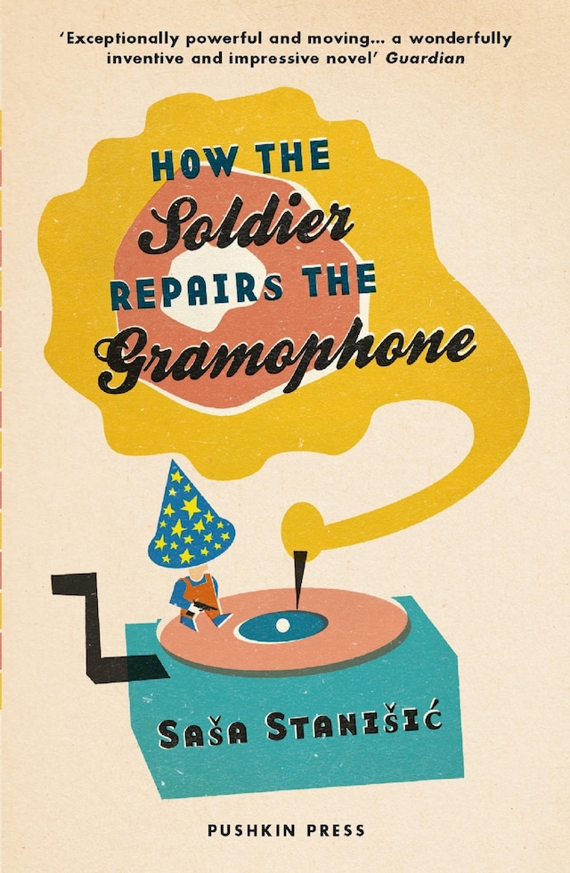 Bokomslag for How the Soldier Repairs the Gramophone