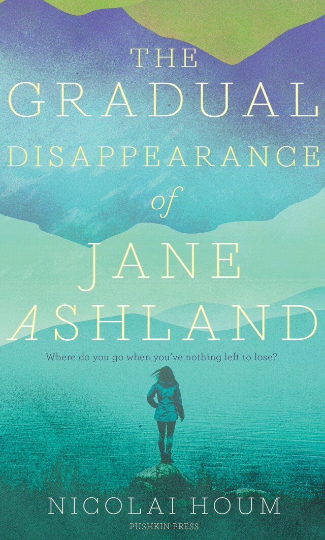 Bokomslag for The Gradual Disappearance of Jane Ashland