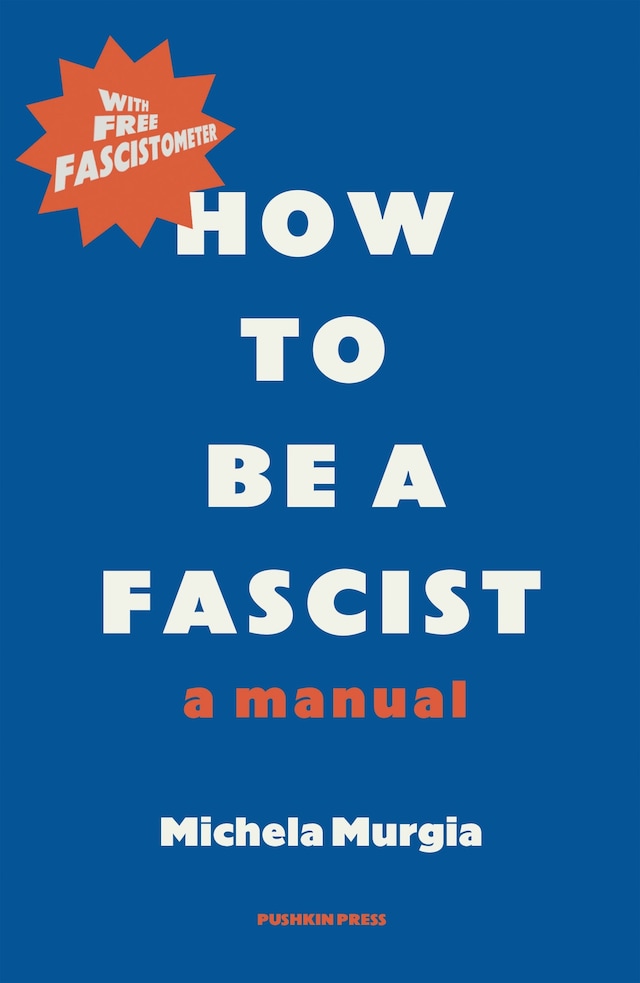 Copertina del libro per How to be a Fascist