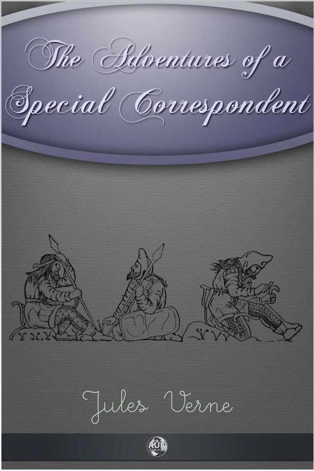 Book cover for The Adventures of a Special Correspondent