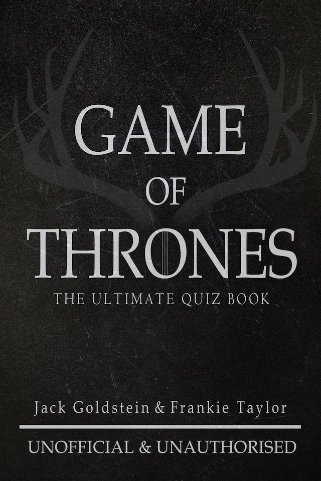 Book cover for Game of Thrones: The Ultimate Quiz Book - Volume 1