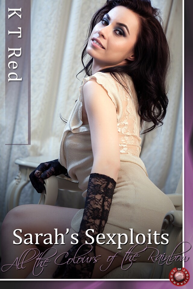 Book cover for Sarahs Sexploits - All the Colours of the Rainbow