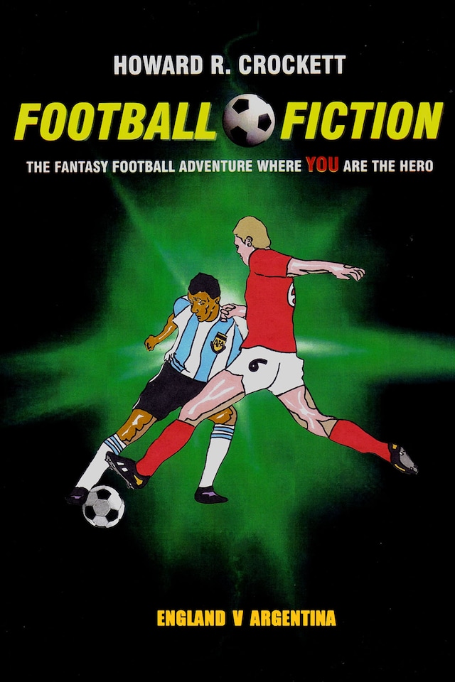 Football Fiction: England v Argentina