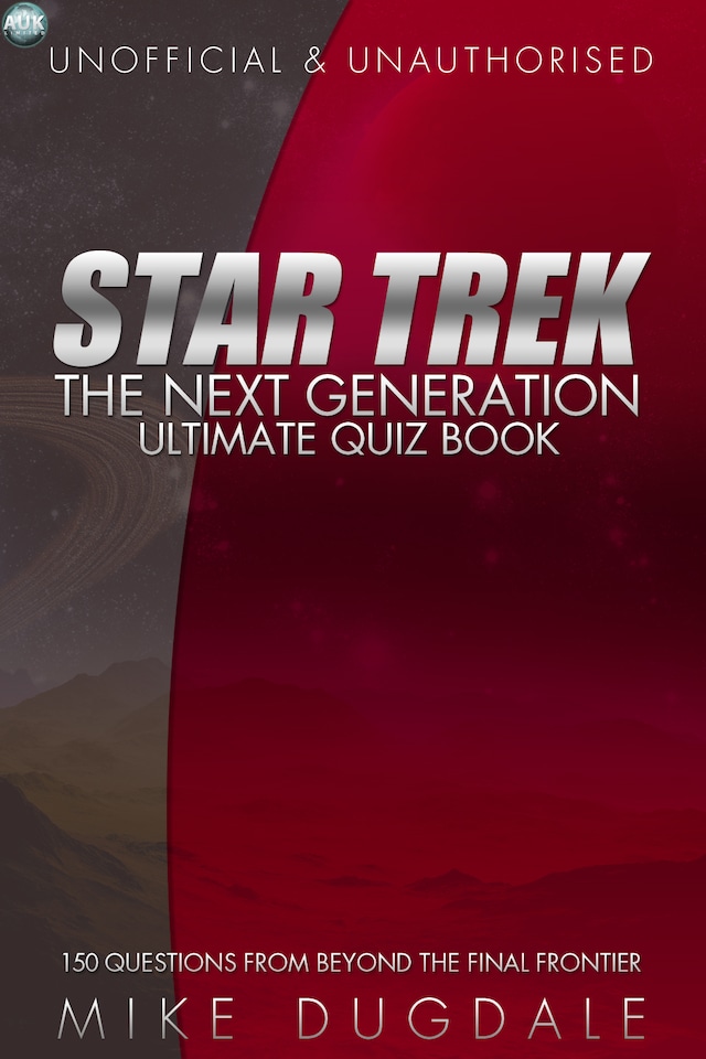 Couverture de livre pour Star Trek: The Next Generation – Ultimate Quiz Book