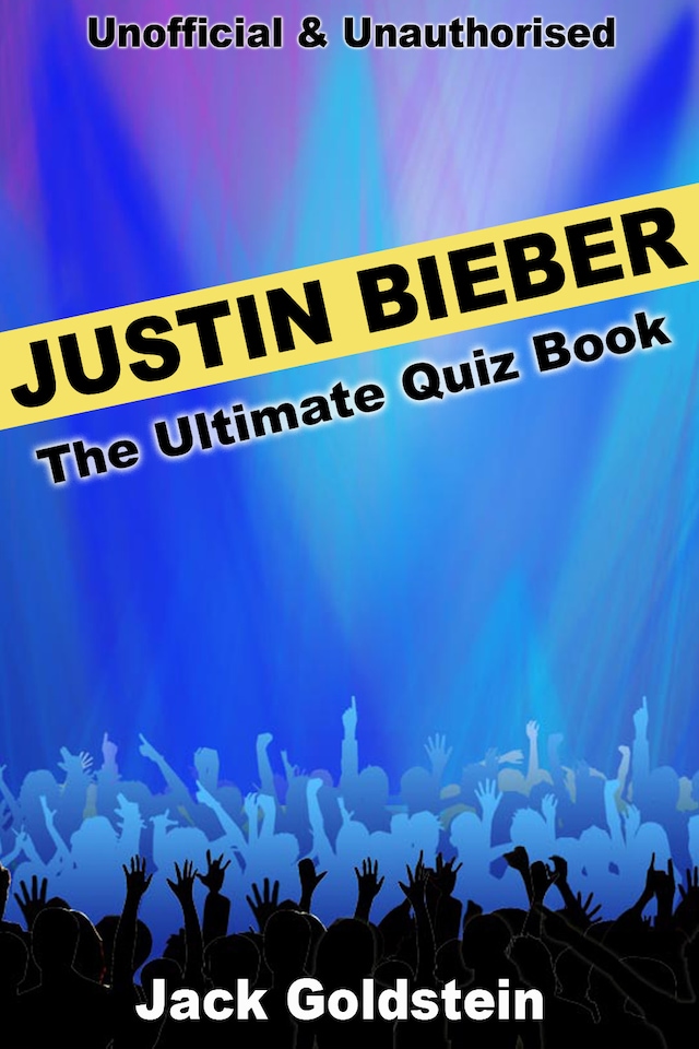 Book cover for Justin Bieber - The Ultimate Quiz Book
