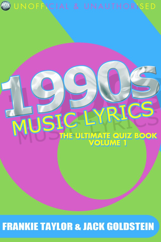 Book cover for 1990s Music Lyrics: The Ultimate Quiz Book - Volume 1