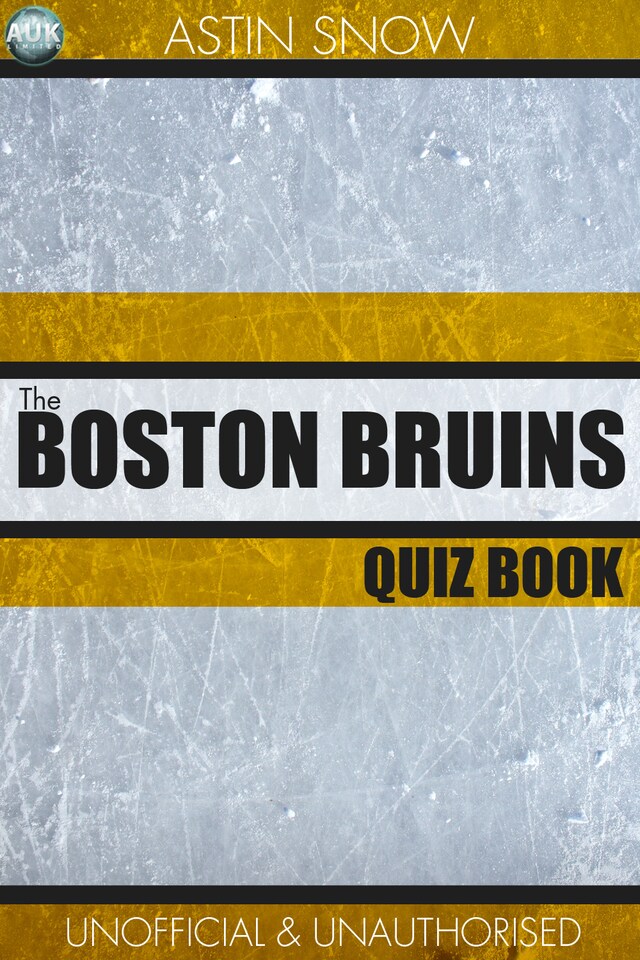 Book cover for The Boston Bruins Quiz Book