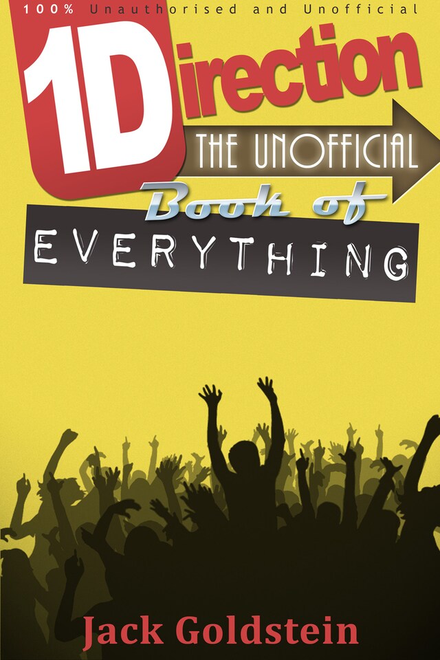 Book cover for One Direction - The Unofficial Book of Everything