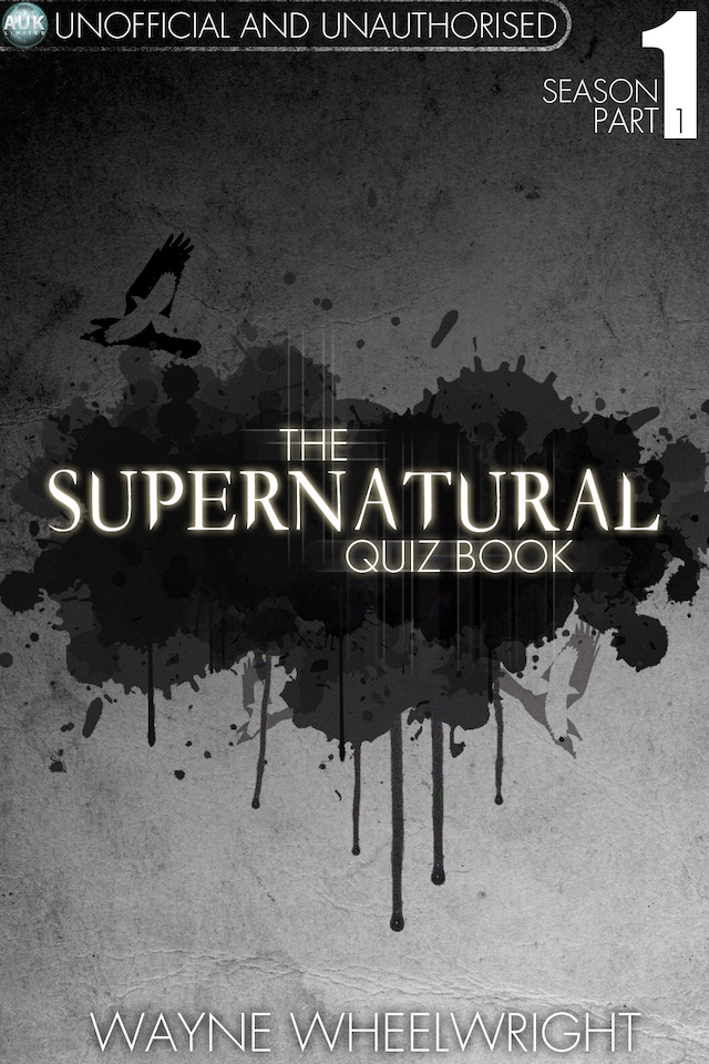 Book cover for The Supernatural Quiz Book - Season 1 Part 1