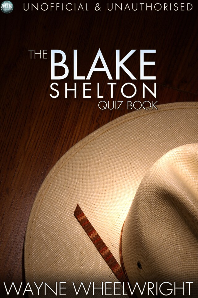 Book cover for The Blake Shelton Quiz Book