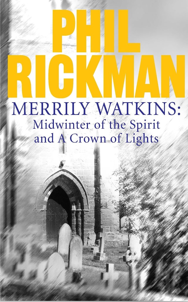 Bokomslag för Merrily Watkins collection 1: Midwinter of Spirit and Crown of Lights