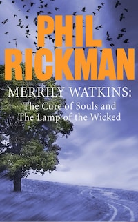 Merrily Watkins collection 2: Cure of Souls and Lamp of the Wicked
