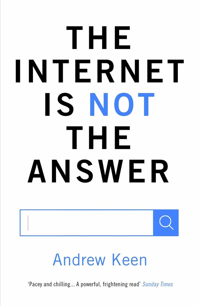 Book cover for The Internet is Not the Answer