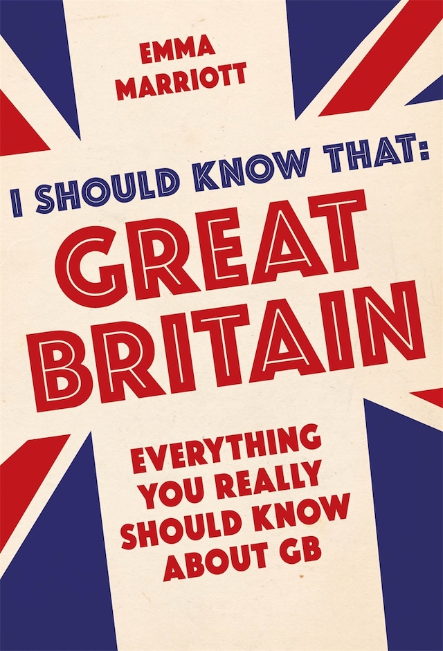 Kirjankansi teokselle I Should Know That: Great Britain