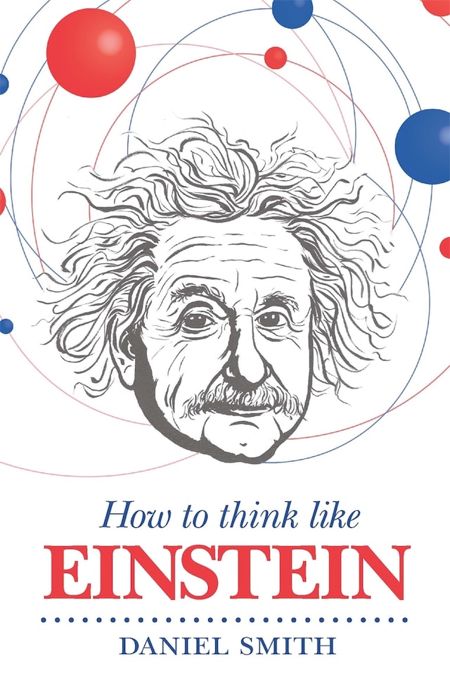 Book cover for How to Think Like Einstein