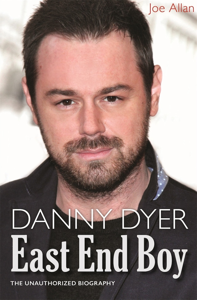 Boekomslag van Danny Dyer: East End Boy