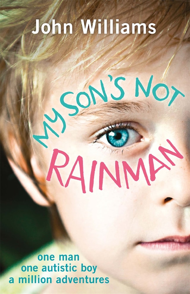 Book cover for My Son's Not Rainman